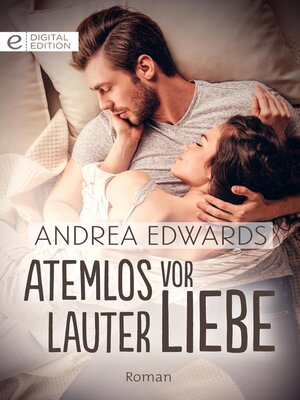 cover image of Atemlos vor lauter Liebe
